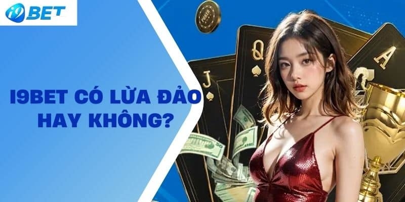 i9BET giao dịch cực an toàn và đơn giản
